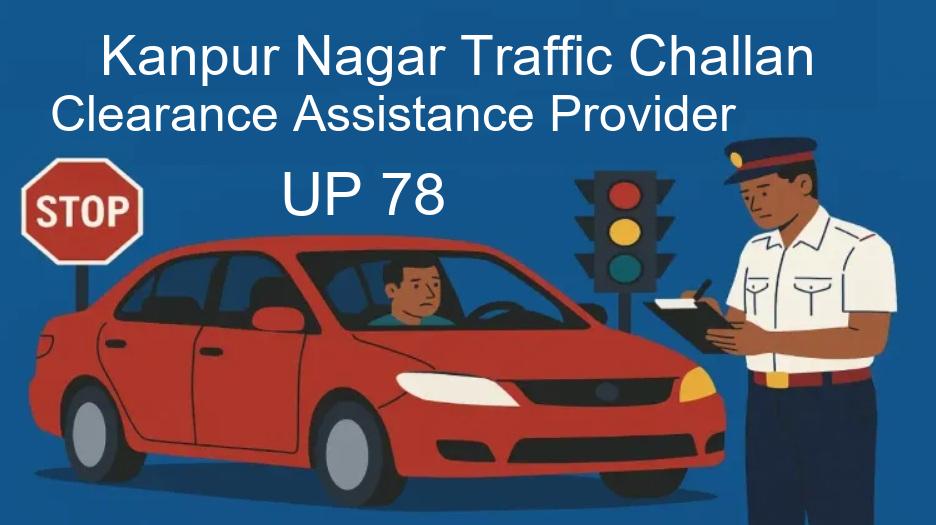 Kanpur RTO Challan Service